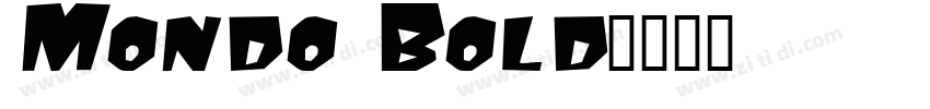 Mondo Bold字体转换